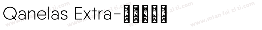 Qanelas Extra字体转换